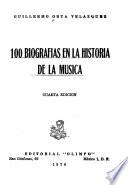 100 [i.e. Cien] biografías en la historia de la música