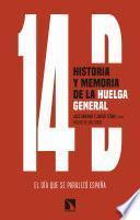 14D, historia y memoria de la huelga general