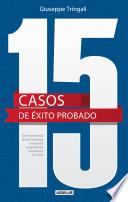 15 casos de éxito probado. Cómo la actitud de las empresas nos ayuda a superar los momentos de crisis (Edición multimedi