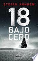 18 bajo cero (Fabian Risk 3)