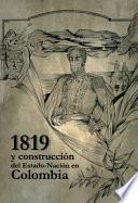 1819 y la construcción del Estado-Nación en Colombia