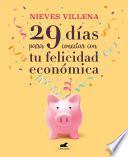 29 días para conectar con tu felicidad económica