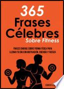 365 Frases célebres sobre fitness