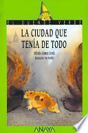 42. La ciudad que tenía de todo