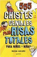 555 chistes geniales para risas totales