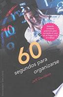 60 segundos para organizarse