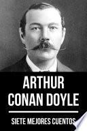7 mejores cuentos de Arthur Conan Doyle