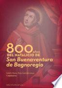 800 años del natalicio de San Buenaventura de Bagnoregio