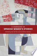 A Companion to Spanish Women's Studies