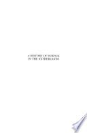 A History of Science in the Netherlands
