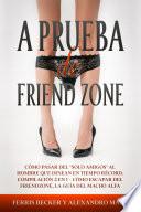 A Prueba de Friend Zone