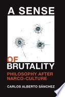 A Sense of Brutality