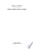Abrir caminos para el cambio