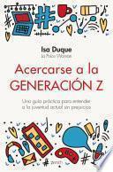 Acercarse a la generación Z