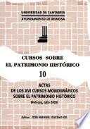 Actas de los XVI Cursos Monográficos sobre el Patrimonio Histórico