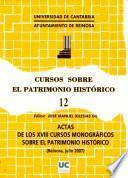 Actas de los XVIII Cursos Monográficos sobre el Patrimonio Histórico