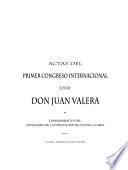 Actas del primer Congreso Internacional sobre Don Juan Valera
