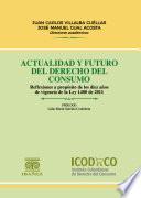 Actualidad y futuro del derecho del consumo