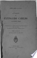 Acuerdos del extinguido Cabildo de Buenos Aires: t. 1-18, 1589-1700; ser. II, t. 1-9, 1701-1750; ser. III, t. 1-11, 1751-1800; ser. IV, t. 1-9, 1801-1821