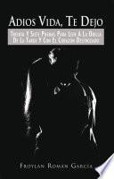 Adios Vida, Te Dejo