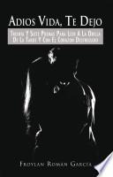 Adios Vida, Te Dejo