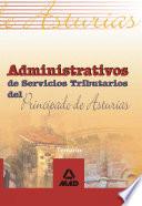 Administrativos de Servicios Tributarios Del Principado de Asturias. Temario