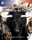 Agricultura y ganadería en Texas (Agriculture and Cattle in Texas)