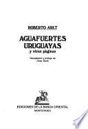 Aguafuertes uruguayas y otras páginas