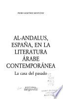 Al-Andalus, España, en la literatura árabe contemporánea