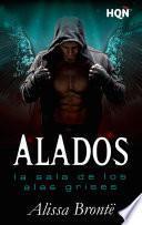 Alados: La Sala de los Alas Grises