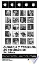 Alemania y Venezuela: 20 testimonios