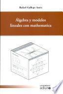Algebra y modelos lineales con mathematica