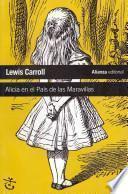 Alicia en el Pais de las Maravilllas / Alice's Adventures in Wonderland