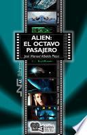 Alien: el octavo pasajero. (Alien). Ridley Scott (1979)