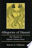 Allegories of Dissent