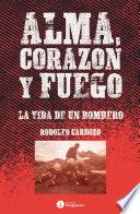 Alma, corazón y fuego
