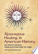 Alternative Healing in American History
