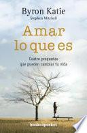 Amar lo que es
