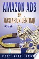 Amazon Ads sin gastar un céntimo (casi)