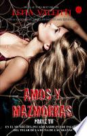 Amos y Mazmorras VII