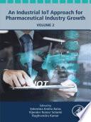 An Industrial IoT Approach for Pharmaceutical Industry Growth