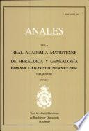 Anales De La Real Academia Matritense De Heráldica y Genealogía VIII (2004-I). Homenaje a Don Faustino Menéndez Pidal de Navascués