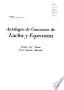 Antología de canciones de lucha y esperanza