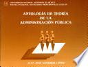Antología de teoría de la Administración Pública