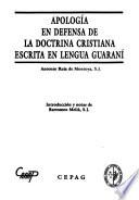 Apología en defensa de la doctrina cristiana escrita en lengua guaraní