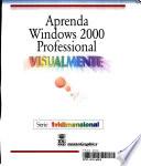 Aprenda Windows 2000 Professional Visualmente