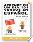 Aprende en Un Dia 101 Verbos en Espanol