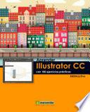 Aprender Illustrator CC con 100 ejercicios prácticos