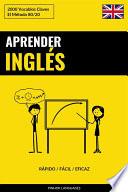 Aprender Inglés - Rápido / Fácil / Eficaz
