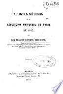 Apuntes médicos de la Exposicion Universal de Paris de 1867